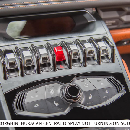 Lamborghini Huracan 2014-2019 Central Display always black solution